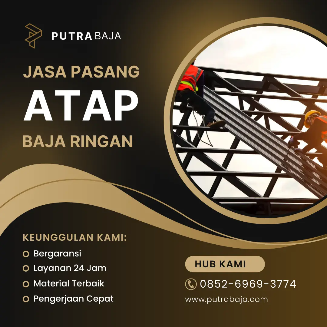 jasa putra baja ahli atap baja ringan 3